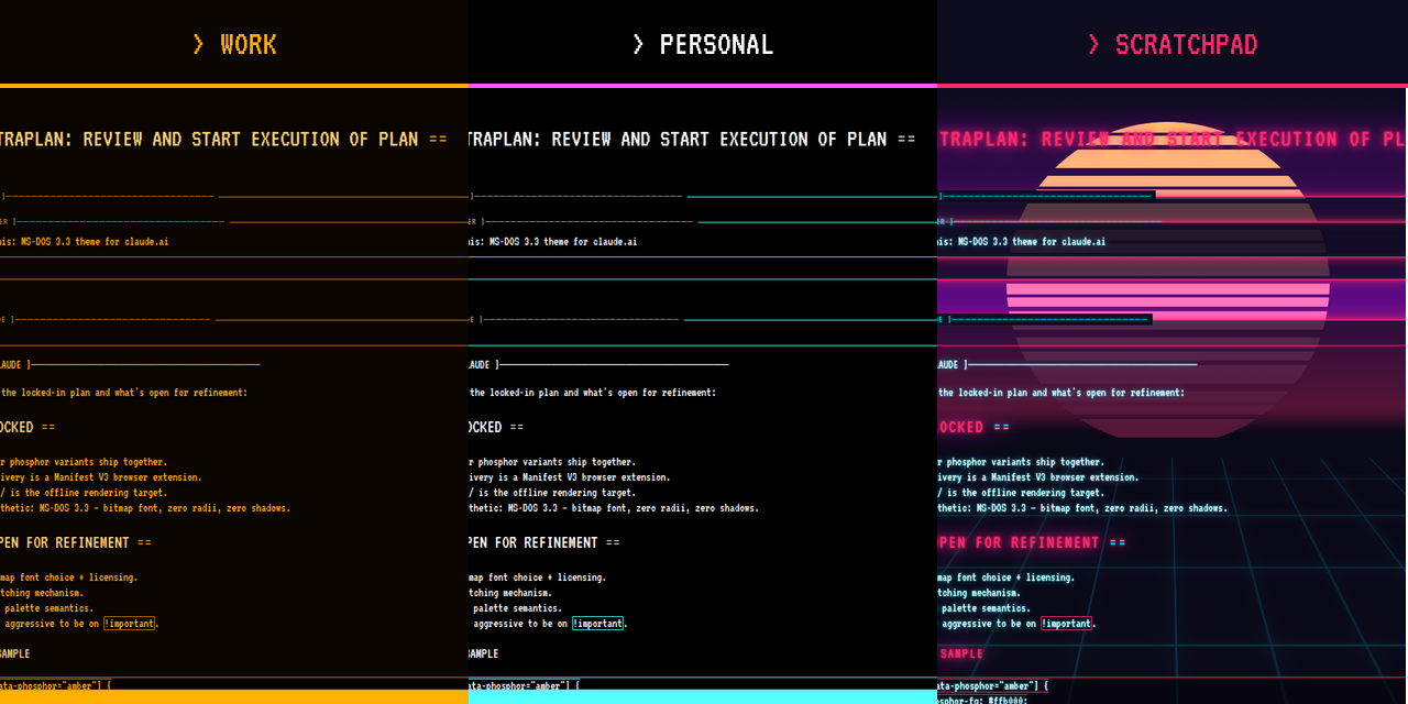Three Claude tabs, three palettes — WORK in amber, PERSONAL in synthwave, SCRATCHPAD in CGA